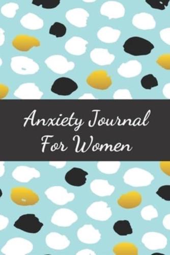 Anxiety Journal For Women