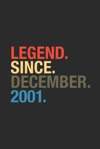 Legend Since December 2001