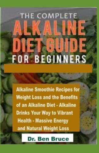 The Complete Alkaline Diet Guide for Beginners.