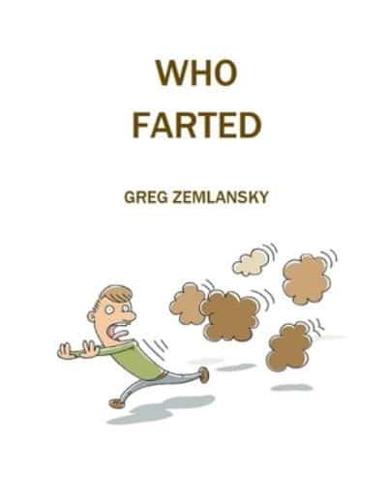 Who Farted