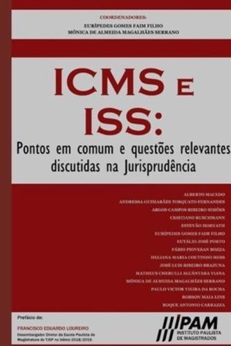 ICMS e ISS.: Pontos em comum e questões relevantes discutidas na Jurisprudência