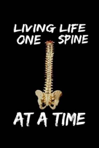 Living Life One Spine At A Time
