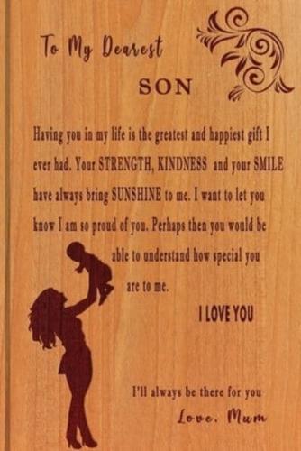 To My Dearest Son Love, Mum