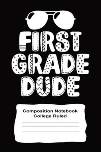 First Grade Composition Notebook For Boys 120 Pages College Wide Ruled