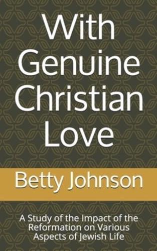 With Genuine Christian Love