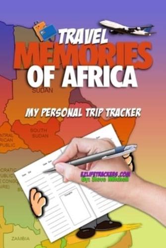 Travel Memories of Africa
