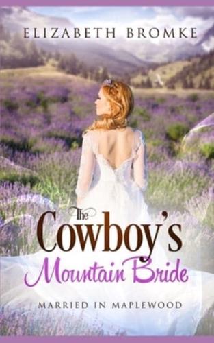 The Cowboy's Mountain Bride