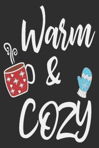 Warm & Cozy
