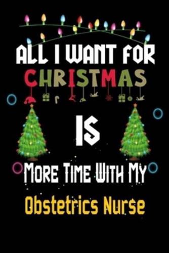 All I Want for Christmas Is More Time With My Obstetrics Nurse