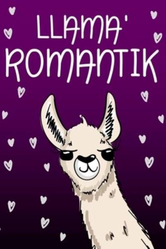 Llama' Romantik (Spanish Edition)