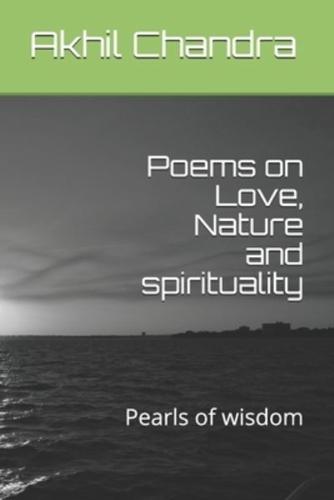 Poems on Love, Nature and Spirituality