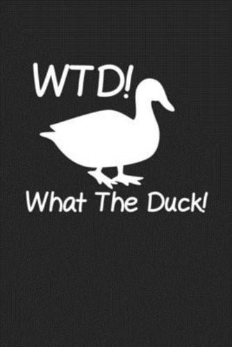 WTD What The Duck