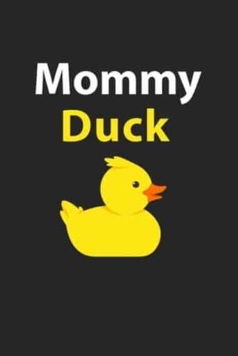Mommy Duck