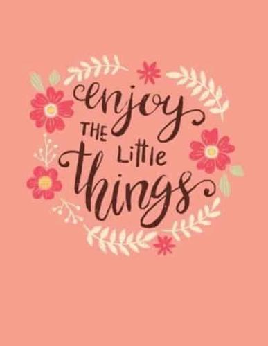 Enjoy The Little Things Gift