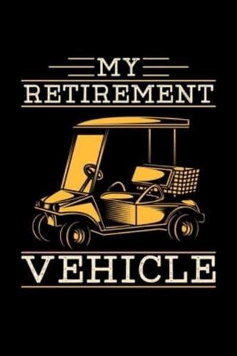 My Retirement Vehicle