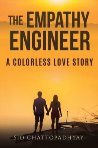 The Empathy Engineer: A Novel
