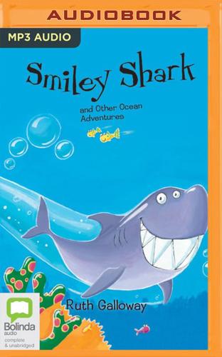 Smiley Shark and Other Ocean Adventures