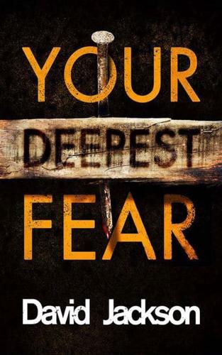 Your Deepest Fear