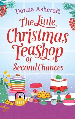 The Little Christmas Teashop of Second Chances
