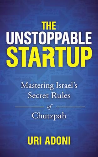 The Unstoppable Startup