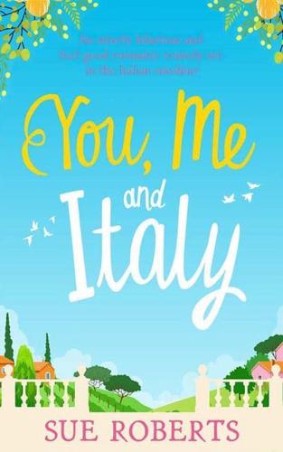 You, Me and Italy