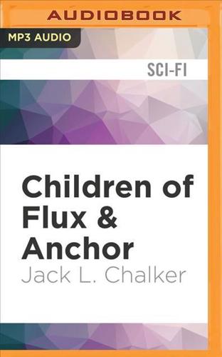 Children of Flux & Anchor
