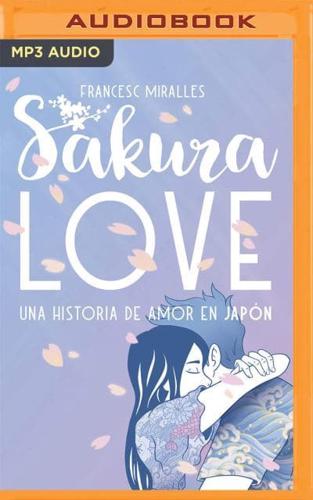 Sakura Love (Spanish Edition)