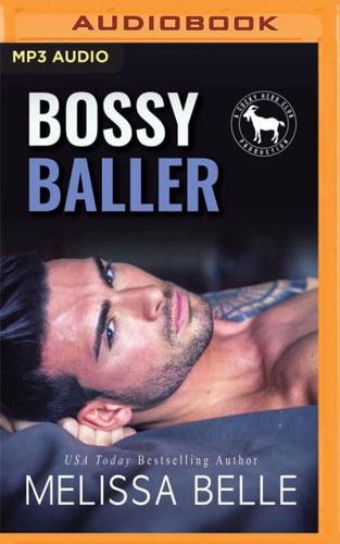 Bossy Baller