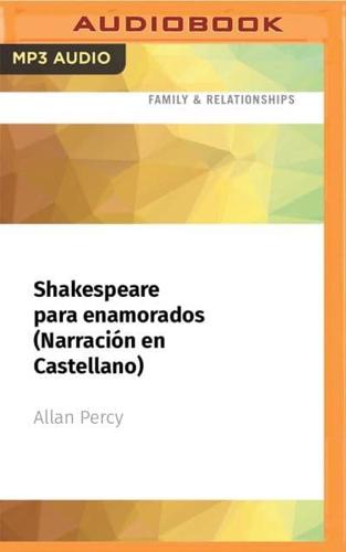 Shakespeare Para Enamorados (Narración En Castellano)