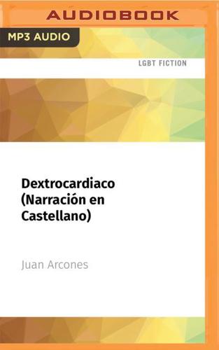 Dextrocardiaco (Narración En Castellano)