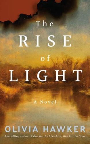The Rise of Light