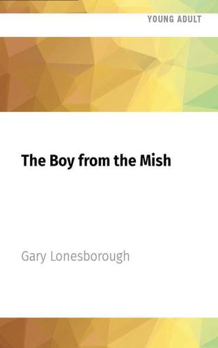The Boy from the Mish