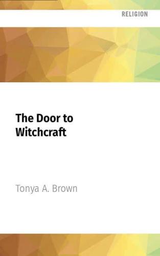 The Door to Witchcraft