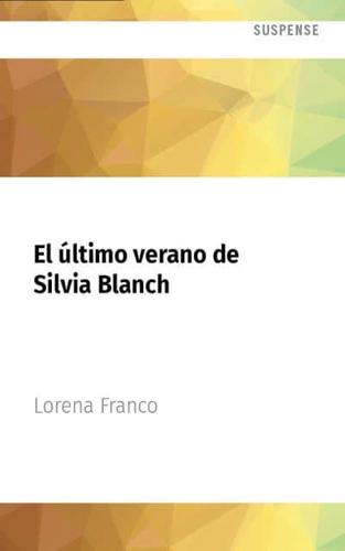 El Último Verano De Silvia Blanch