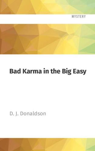 Bad Karma in the Big Easy