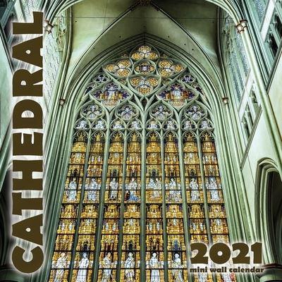 Cathedral 2021 Mini Wall Calendar