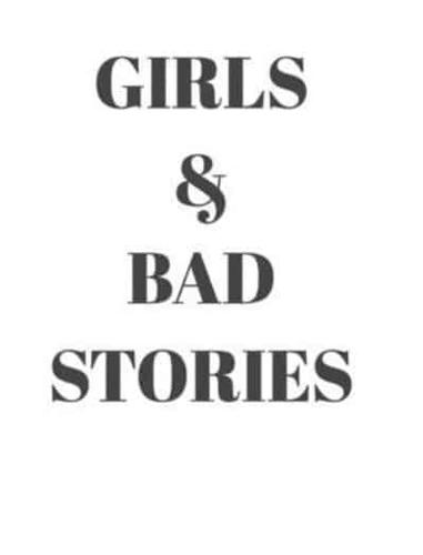Girls and bad stories
