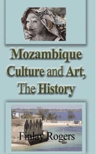 Mozambique Culture and Art, The History