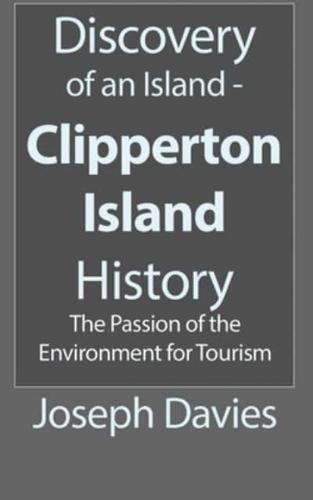 Discovery of an Island - Clipperton Island History
