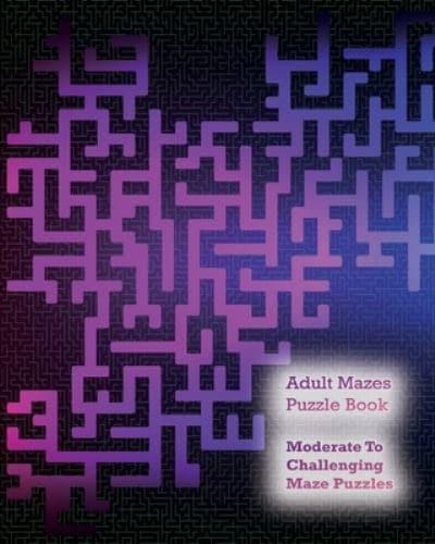 Adult Mazes Puzzle Book