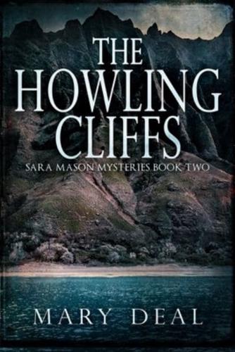 The Howling Cliffs (Sara Mason Mysteries Book 2)