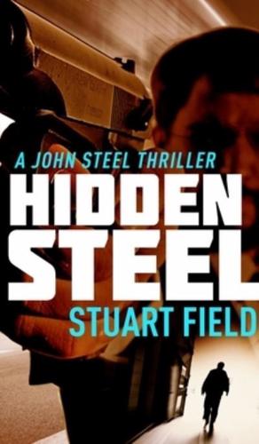 Hidden Steel (John Steel Book 2)