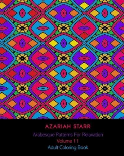 Arabesque Patterns For Relaxation Volume 11