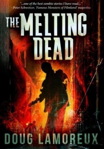 The Melting Dead