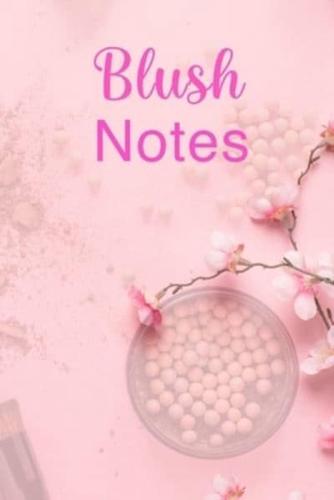 Blush Notes