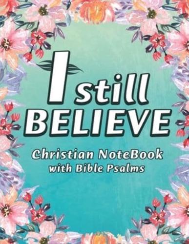 I Still Believe Notebook