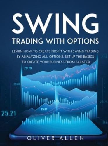 Swing Trading With Options