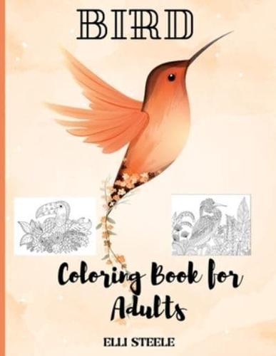Birds Coloring Book for Adults: Amazing birds coloring book for  stress relieving with gorgeus bird designs.