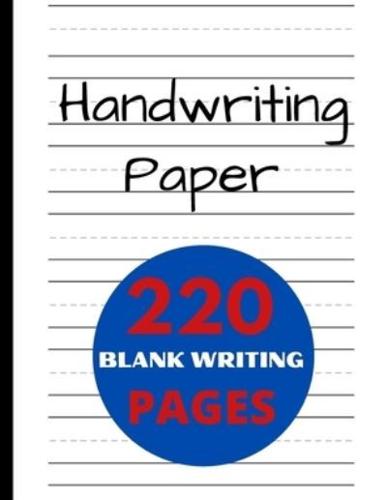 Handwriting Paper 220 Blank Writing Pages
