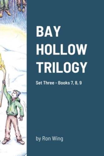 Bay Hollow Trilogy - Set 3